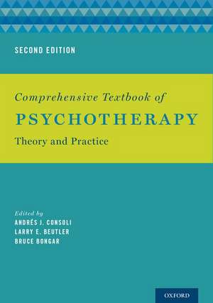 Comprehensive Textbook of Psychotherapy: Theory and Practice de Andrés J. Consoli