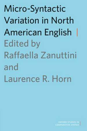 Micro-Syntactic Variation in North American English de Raffaella Zanuttini