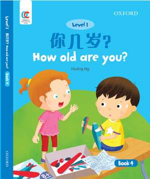 OEC Level 1 Student's Book 4: How old are you? de Hiuling Ng