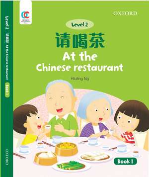 OEC Level 2 Student's Book 1: At the Chinese Restaurant de Hiuling Ng