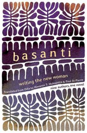 Basanti: Writing the New Woman de Himansu S. Mohapatra