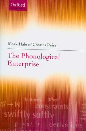 The Phonological Enterprise de Mark Hale