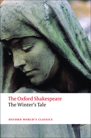 The Winter's Tale: The Oxford Shakespeare de William Shakespeare