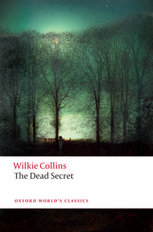 The Dead Secret de Wilkie Collins