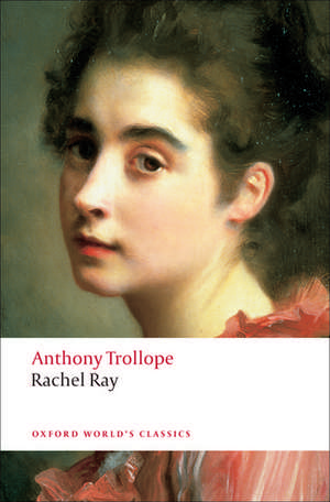 Rachel Ray de Anthony Trollope