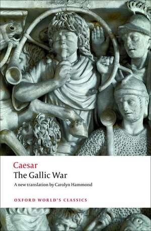 The Gallic War: Seven Commentaries on The Gallic War with an Eighth Commentary by Aulus Hirtius de Julius Caesar