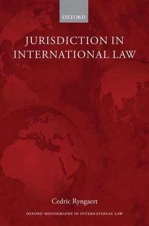 Jurisdiction in International Law de Cedric Ryngaert