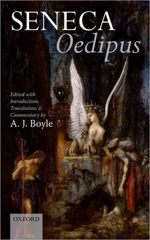 Seneca: Oedipus de A. J. Boyle