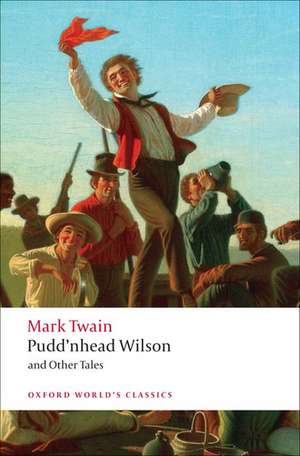 Pudd'nhead Wilson and Other Tales de Mark Twain