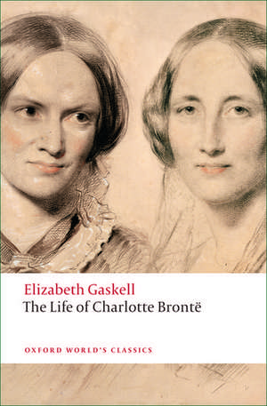 The Life of Charlotte Brontë de Elizabeth Gaskell