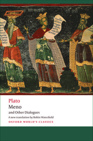 Meno and Other Dialogues: Charmides, Laches, Lysis, Meno de Plato