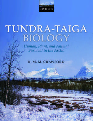 Tundra-Taiga Biology de Robert M. M. Crawford