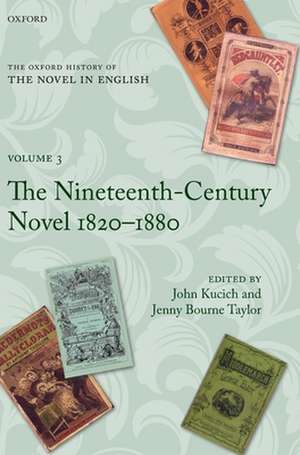 The Oxford History of the Novel in English: Volume 3: The Nineteenth-Century Novel 1820-1880 de John Kucich