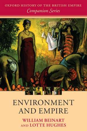 Environment and Empire de William Beinart