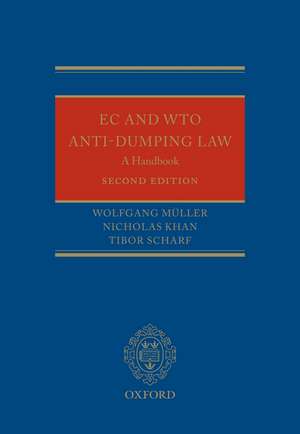 EC and WTO Anti-Dumping Law: A Handbook de Wolfgang Mueller