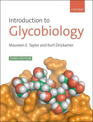 Introduction to Glycobiology de Maureen E. Taylor