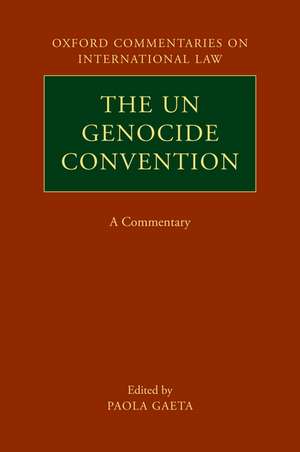 The UN Genocide Convention: A Commentary de Paola Gaeta