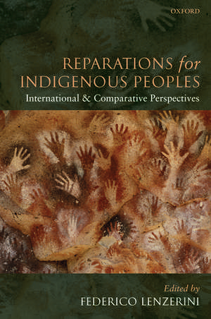 Reparations for Indigenous Peoples: International and Comparative Perspectives de Federico Lenzerini