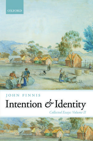 Intention and Identity: Collected Essays Volume II de John Finnis