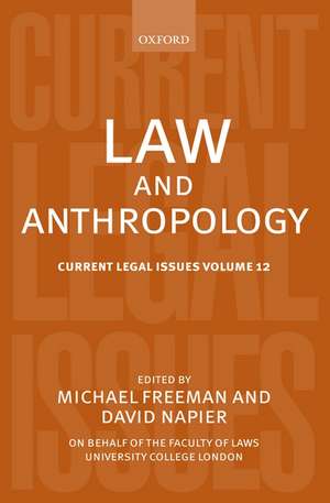 Law and Anthropology: Current Legal Issues Volume 12 de Michael Freeman