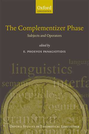 The Complementizer Phase: Subjects and Operators de E. Phoevos Panagiotidis