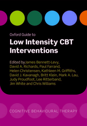 Oxford Guide to Low Intensity CBT Interventions de James Bennett-Levy