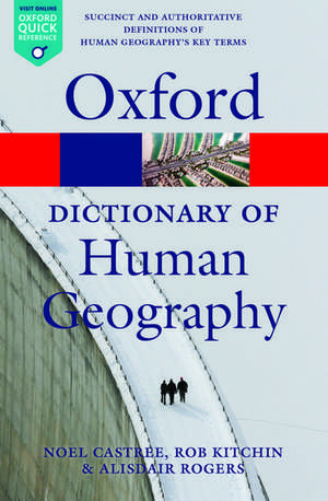 A Dictionary of Human Geography de Alisdair Rogers