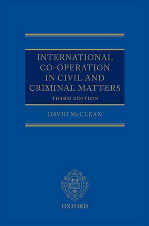 International Co-operation in Civil and Criminal Matters de David McClean