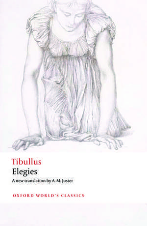 Elegies: With parallel Latin text de Tibullus