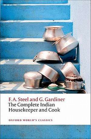 The Complete Indian Housekeeper and Cook de Flora Annie Steel