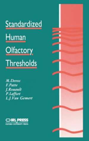 Standardized Human Olfactory Thresholds de M. De Vos