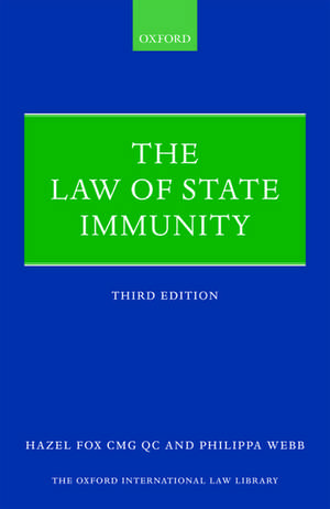 The Law of State Immunity de Hazel Fox, QC