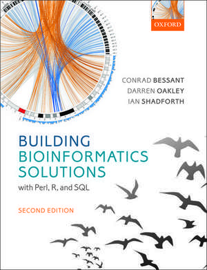 Building Bioinformatics Solutions de Conrad Bessant