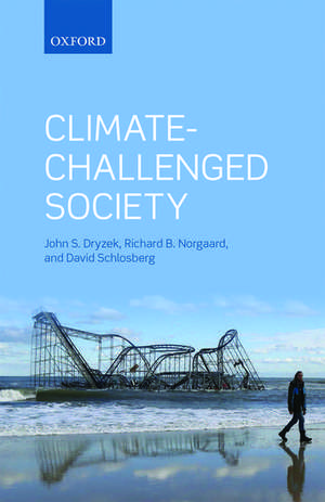 Climate-Challenged Society de John S. Dryzek