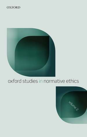 Oxford Studies in Normative Ethics, Volume 2 de Mark Timmons