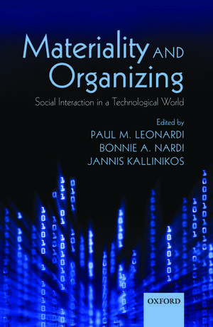 Materiality and Organizing: Social Interaction in a Technological World de Paul M. Leonardi