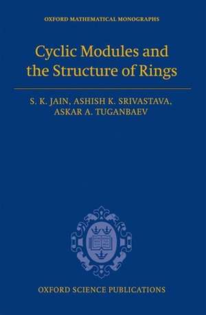 Cyclic Modules and the Structure of Rings de S. K. Jain