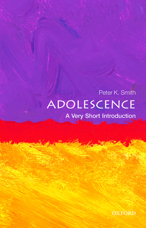 Adolescence: A Very Short Introduction de Peter K. Smith