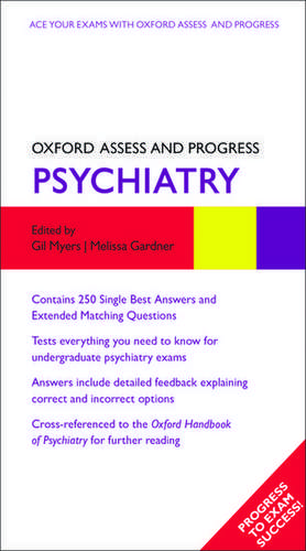 Oxford Assess and Progress: Psychiatry de Gil Myers