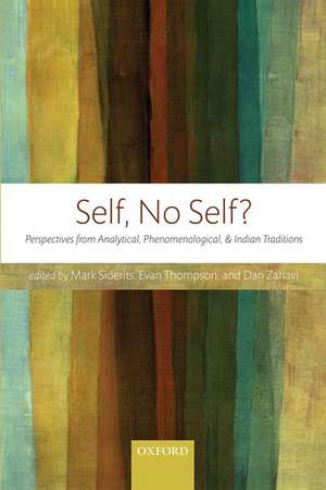 Self, No Self?: Perspectives from Analytical, Phenomenological, and Indian Traditions de Mark Siderits