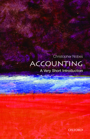 Accounting: A Very Short Introduction de Christopher Nobes