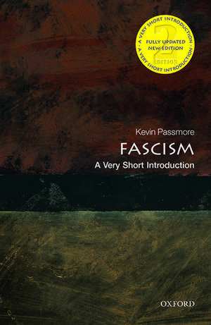 Fascism: A Very Short Introduction de Kevin Passmore