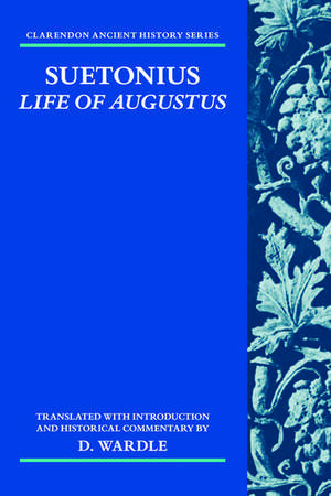 Suetonius: Life of Augustus de D. Wardle