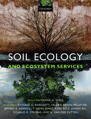 Soil Ecology and Ecosystem Services de Diana H. Wall