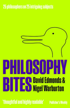 Philosophy Bites de David Edmonds