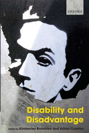 Disability and Disadvantage de Kimberley Brownlee