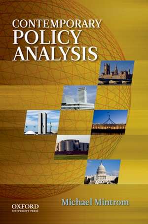 Contemporary Policy Analysis de Michael Mintrom