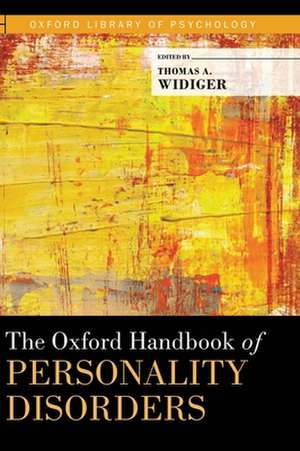 The Oxford Handbook of Personality Disorders de Thomas Widiger