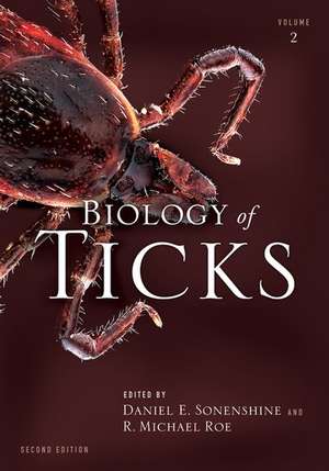 Biology of Ticks Volume 2 de Daniel E. Sonenshine