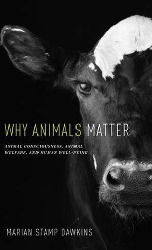 Why Animals Matter de Marian Stamp Dawkins